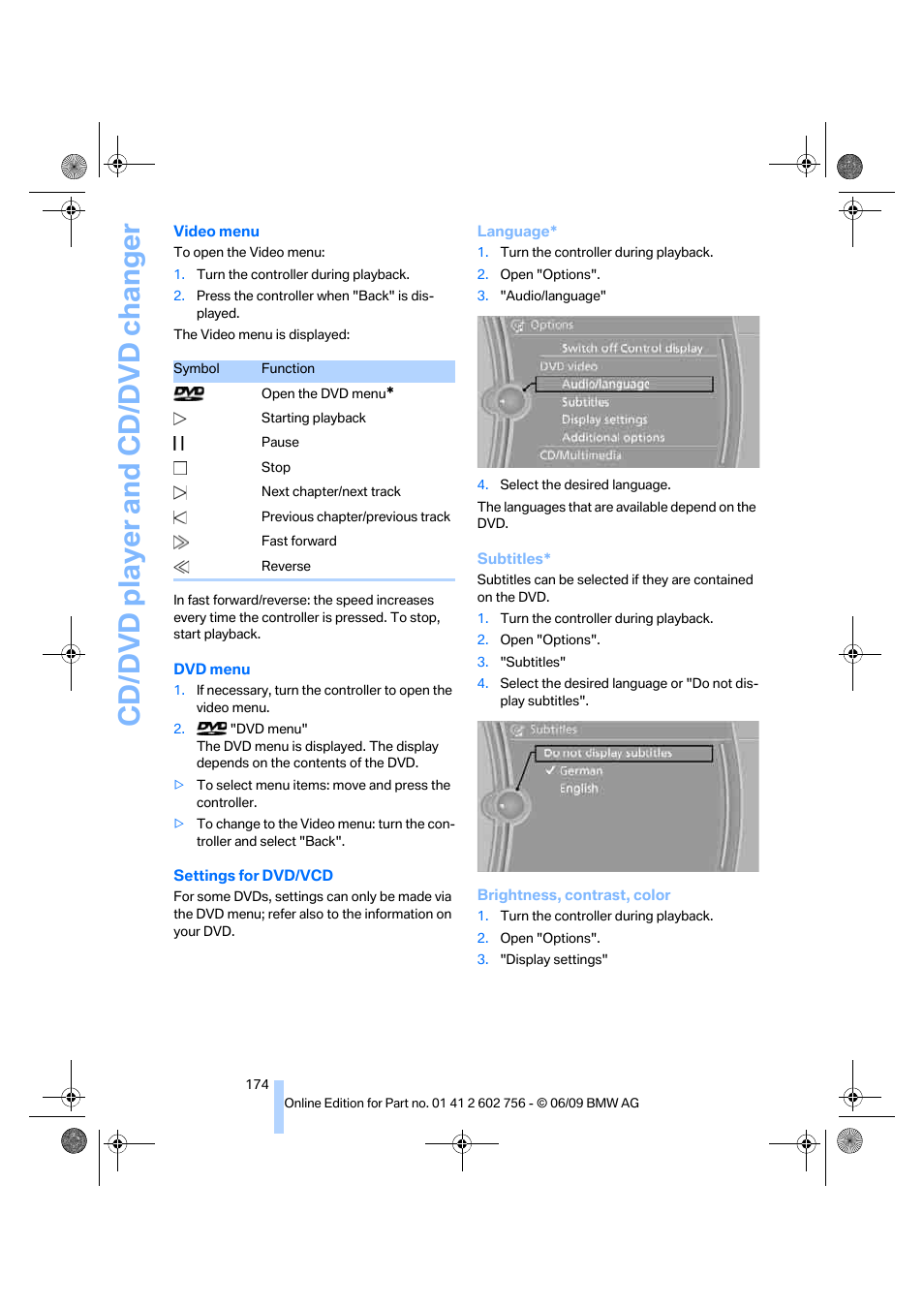 Cd/dvd player and cd/dvd changer | BMW X6 M 2010 User Manual | Page 176 / 300