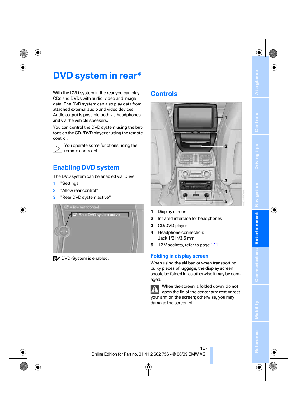 Dvd system in rear, Enabling dvd system, Controls | BMW X6 M 2010 User Manual | Page 189 / 300