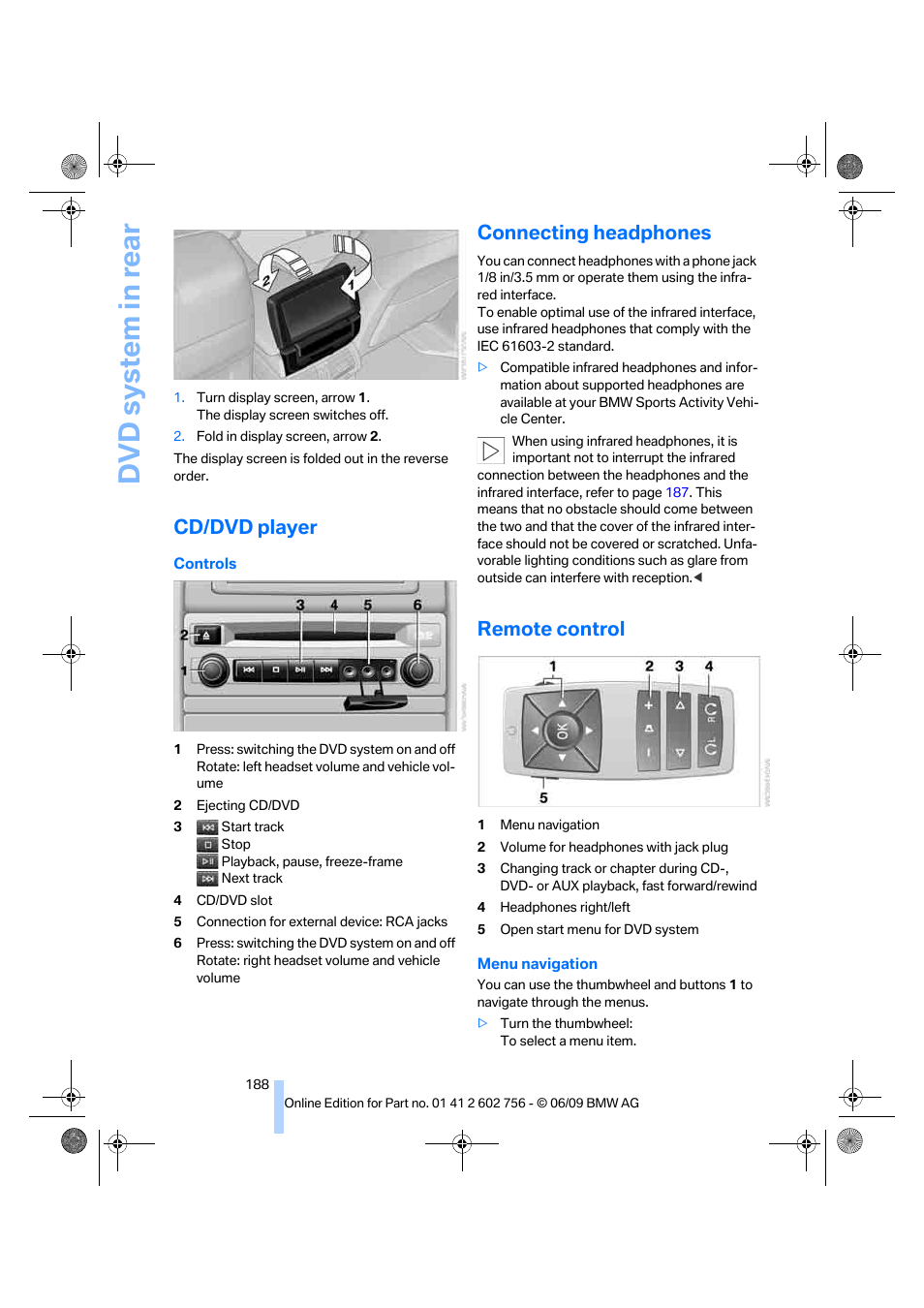 Cd/dvd player, Connecting headphones, Remote control | Dvd system in rear | BMW X6 M 2010 User Manual | Page 190 / 300