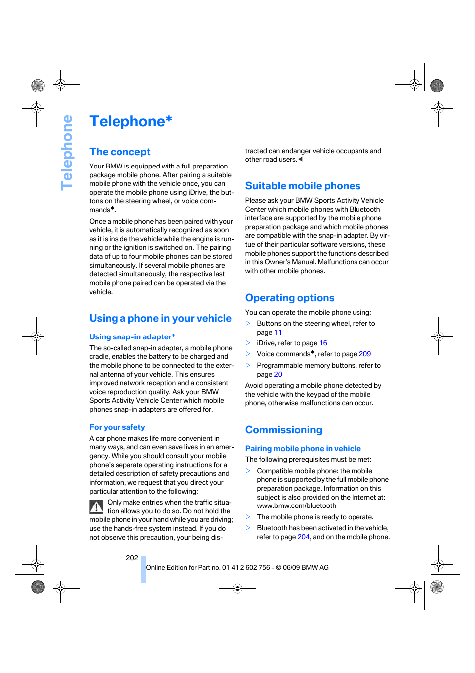 Telephone, The concept, Using a phone in your vehicle | Suitable mobile phones, Operating options, Commissioning, Icat, Te lephone | BMW X6 M 2010 User Manual | Page 204 / 300