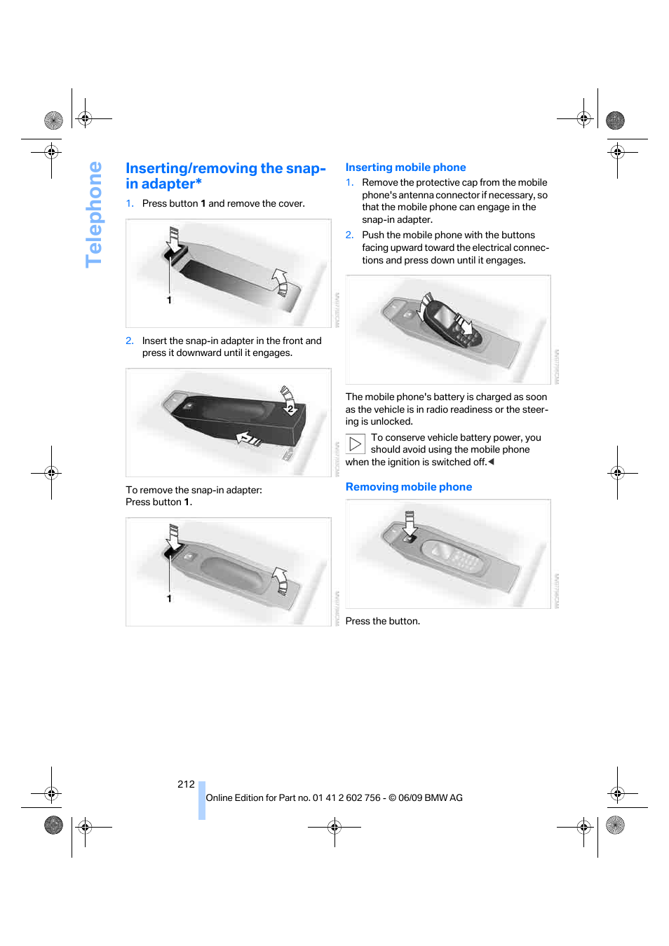 Inserting/removing the snap- in adapter, Te lephone | BMW X6 M 2010 User Manual | Page 214 / 300