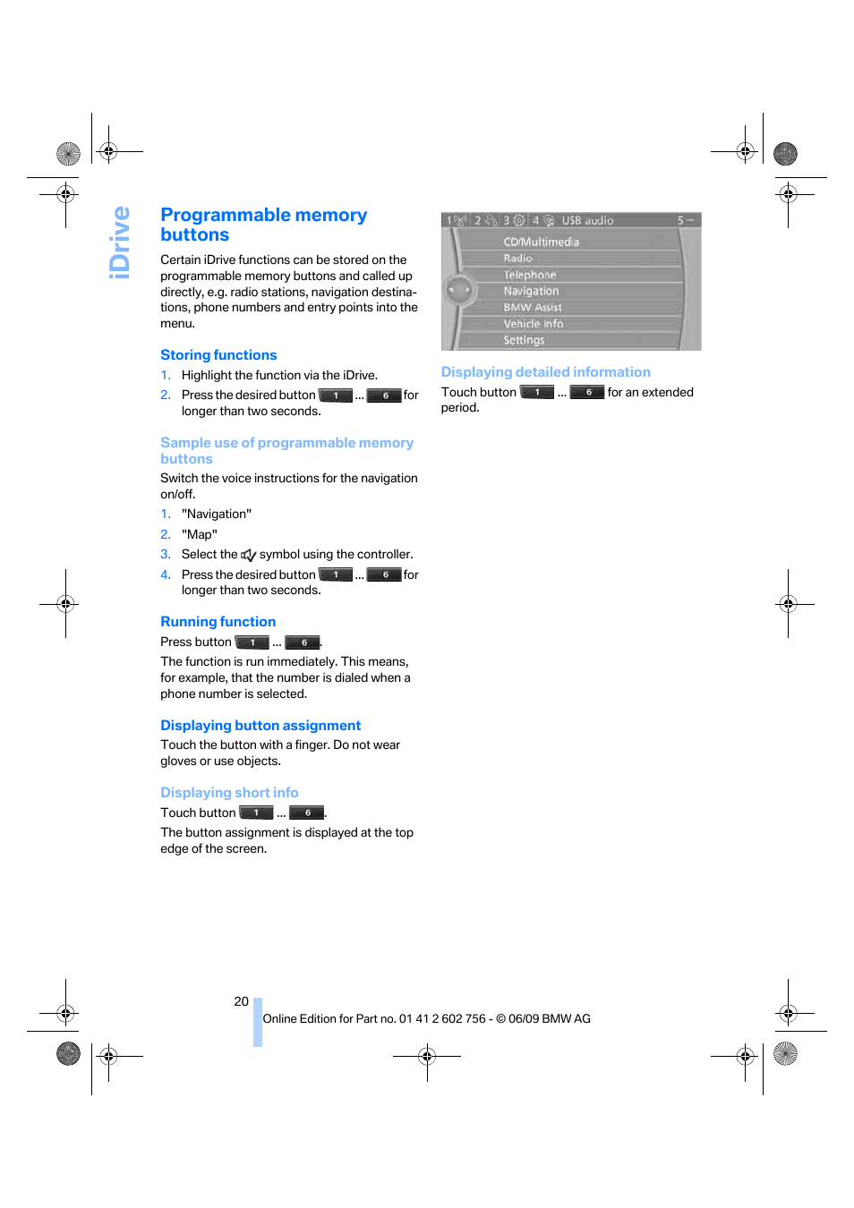 Programmable memory buttons, Idrive | BMW X6 M 2010 User Manual | Page 22 / 300