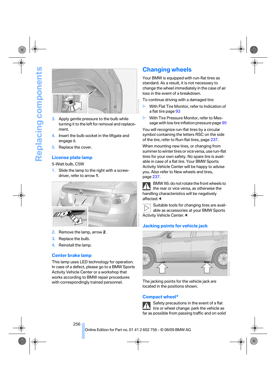 Changing wheels, Replacing components | BMW X6 M 2010 User Manual | Page 258 / 300