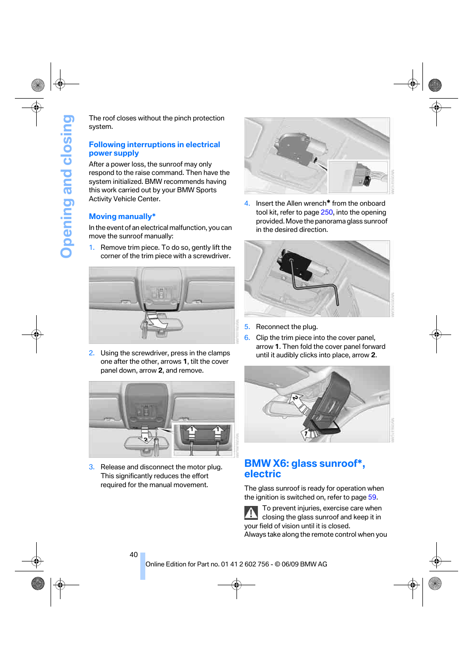 Bmw x6: glass sunroof*, electric, Opening and closing | BMW X6 M 2010 User Manual | Page 42 / 300