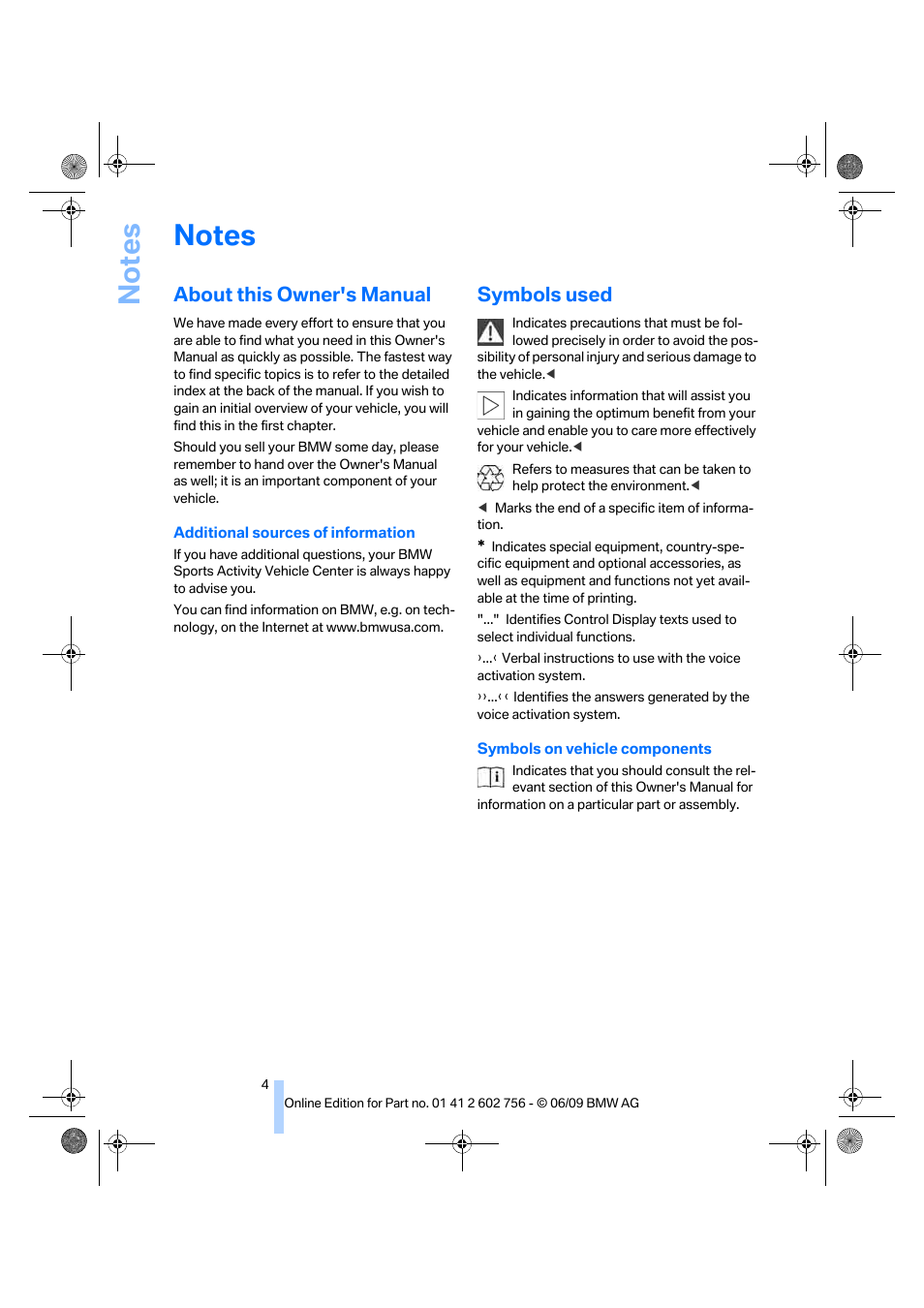 Notes, About this owner's manual, Symbols used | BMW X6 M 2010 User Manual | Page 6 / 300