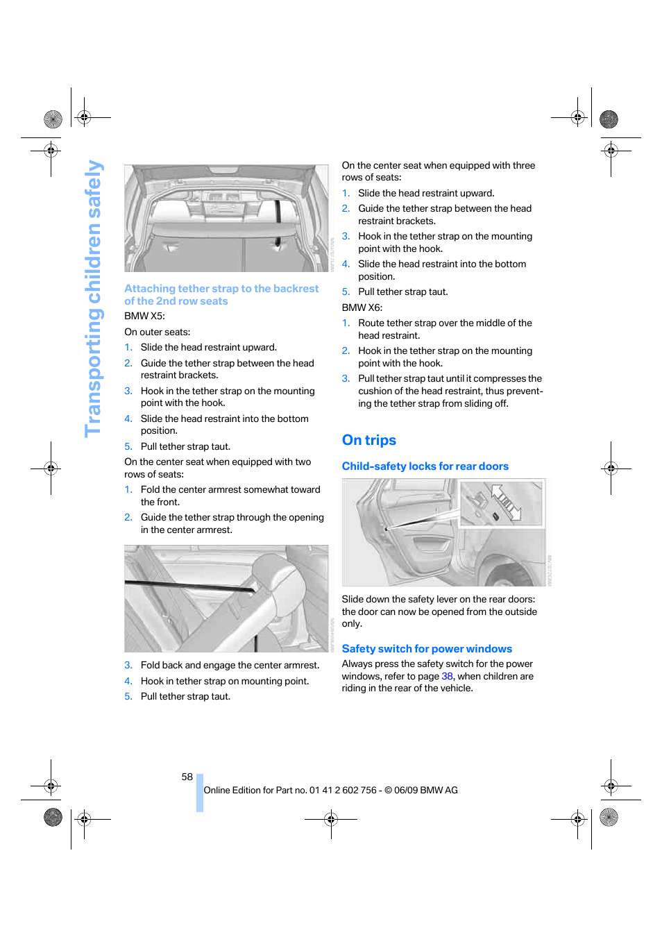On trips, Transporting children safely | BMW X6 M 2010 User Manual | Page 60 / 300