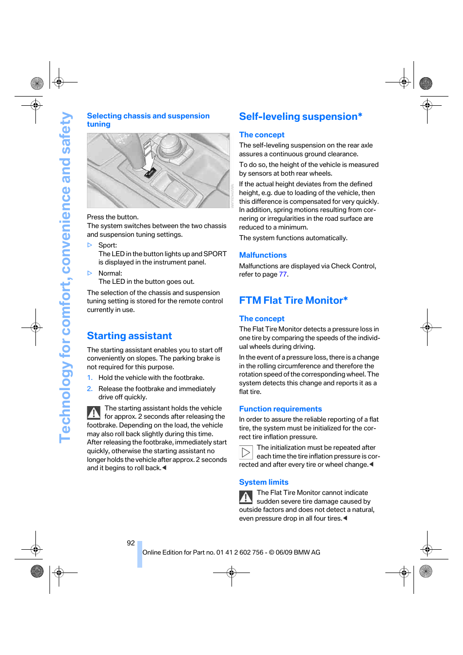 Starting assistant, Self-leveling suspension, Ftm flat tire monitor | Technology for comfort, convenience and safety | BMW X6 M 2010 User Manual | Page 94 / 300