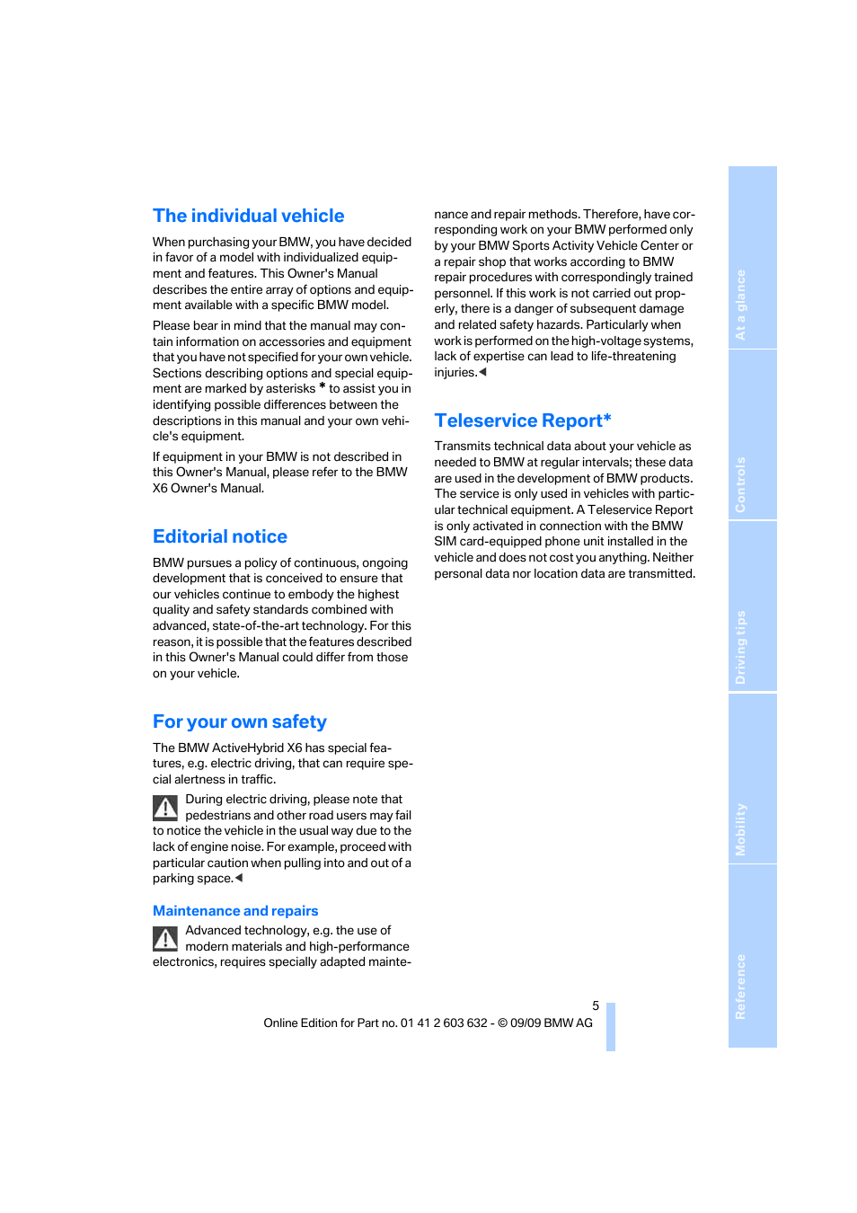 The individual vehicle, Editorial notice, For your own safety | Teleservice report | BMW ActiveHybrid X6 2010 User Manual | Page 7 / 54