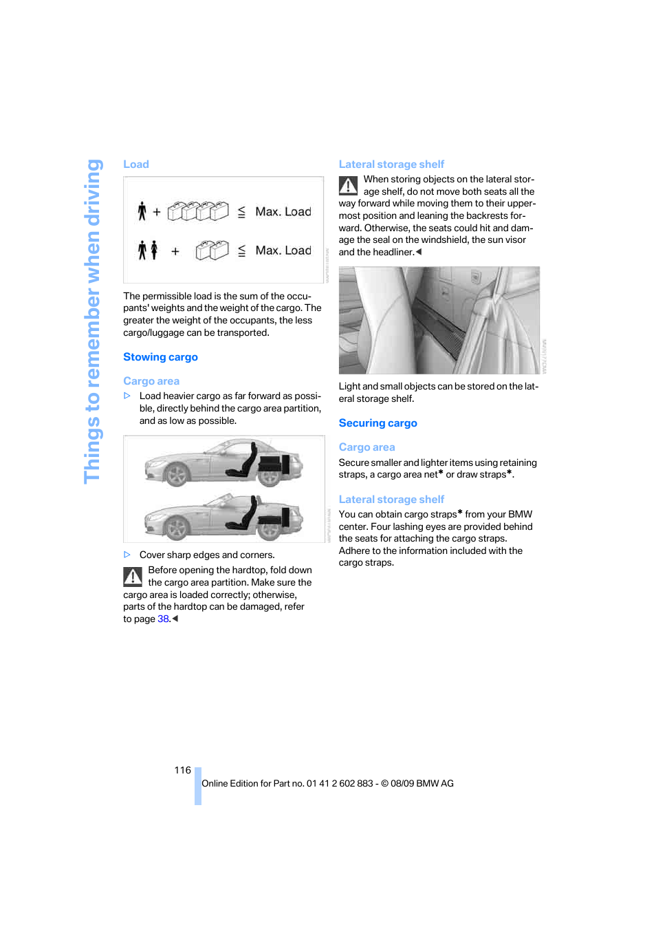 Things to remember when driving | BMW Z4 sDrive35i 2010 User Manual | Page 118 / 254
