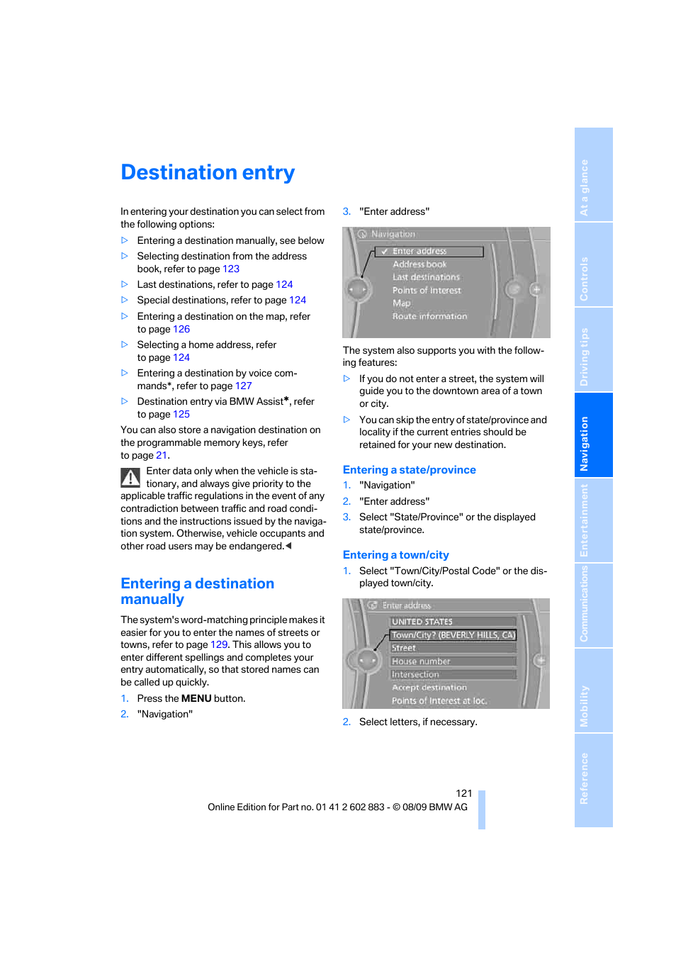 Destination entry, Entering a destination manually | BMW Z4 sDrive35i 2010 User Manual | Page 123 / 254