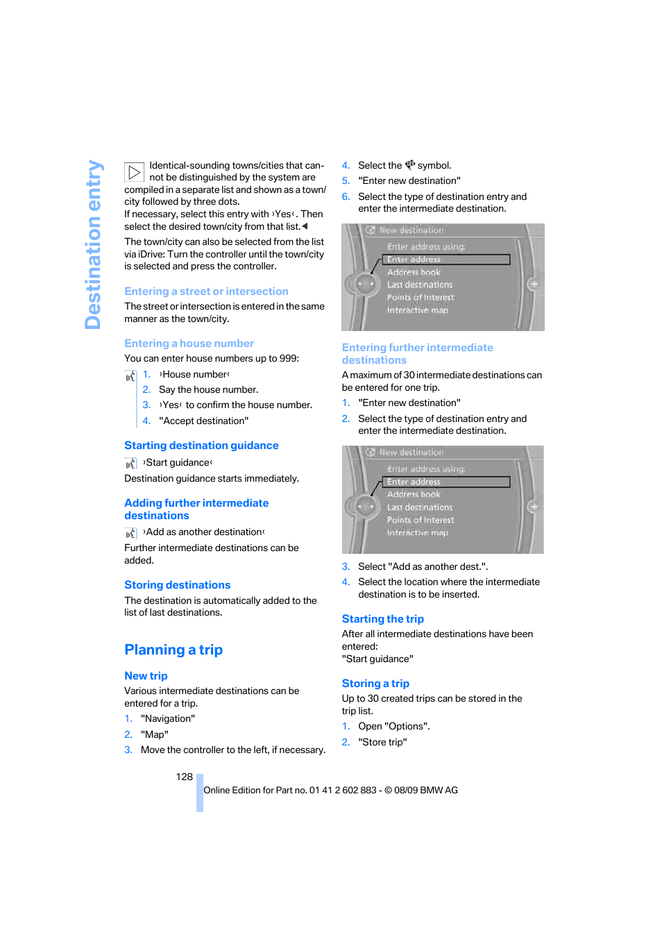 Planning a trip, Destination entry | BMW Z4 sDrive35i 2010 User Manual | Page 130 / 254