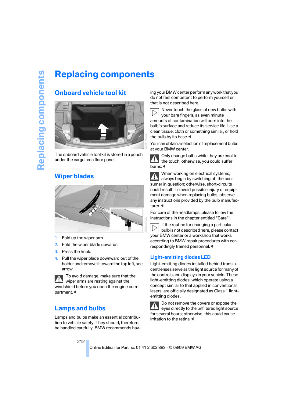 Replacing components, Onboard vehicle tool kit, Wiper blades | Lamps and bulbs, Into | BMW Z4 sDrive35i 2010 User Manual | Page 214 / 254