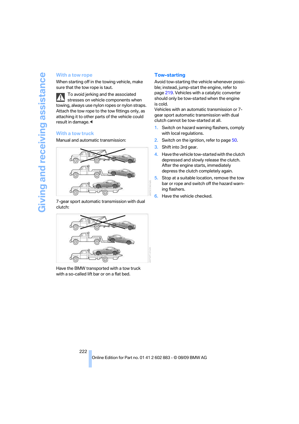 Giving and receiving assistance | BMW Z4 sDrive35i 2010 User Manual | Page 224 / 254