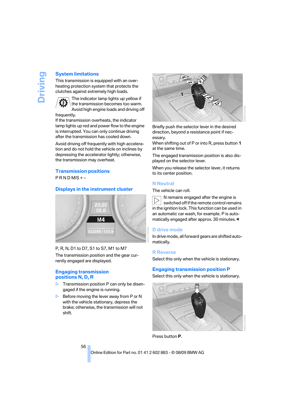 Driving | BMW Z4 sDrive35i 2010 User Manual | Page 58 / 254