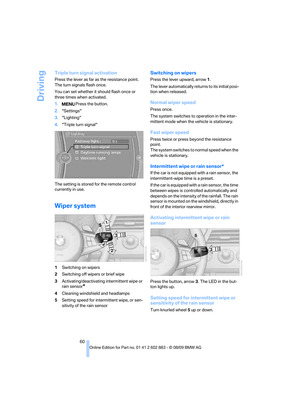 Wiper system, Driving | BMW Z4 sDrive35i 2010 User Manual | Page 62 / 254