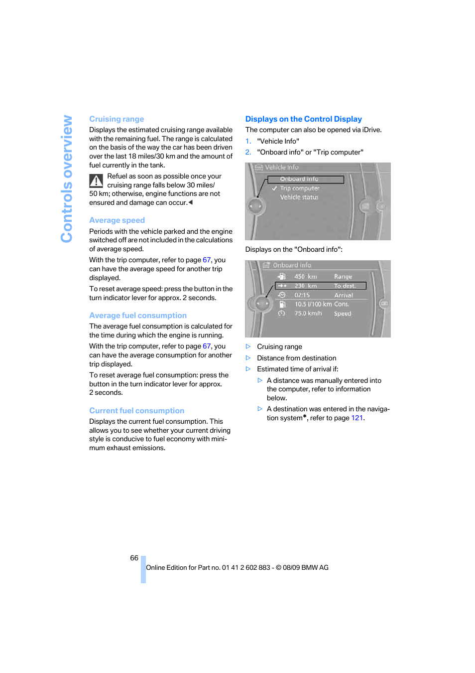 Controls overview | BMW Z4 sDrive35i 2010 User Manual | Page 68 / 254