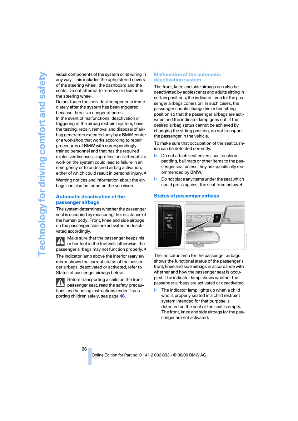 Technology for driving comfort and safety | BMW Z4 sDrive35i 2010 User Manual | Page 88 / 254