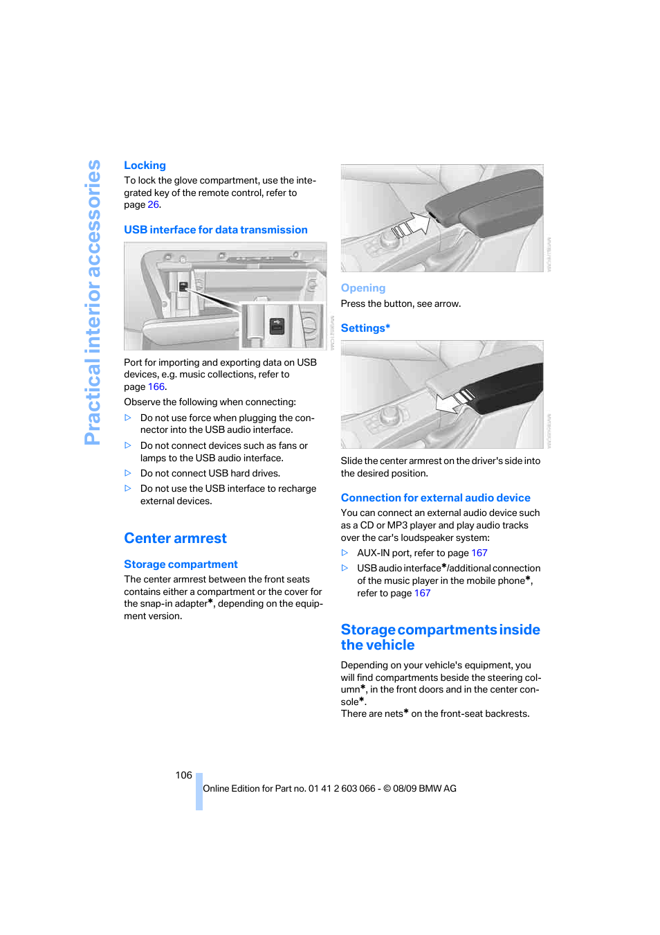 Center armrest, Storage compartments inside the vehicle, Practical interi or acc ess orie s | BMW M3 Coupe 2010 User Manual | Page 108 / 274