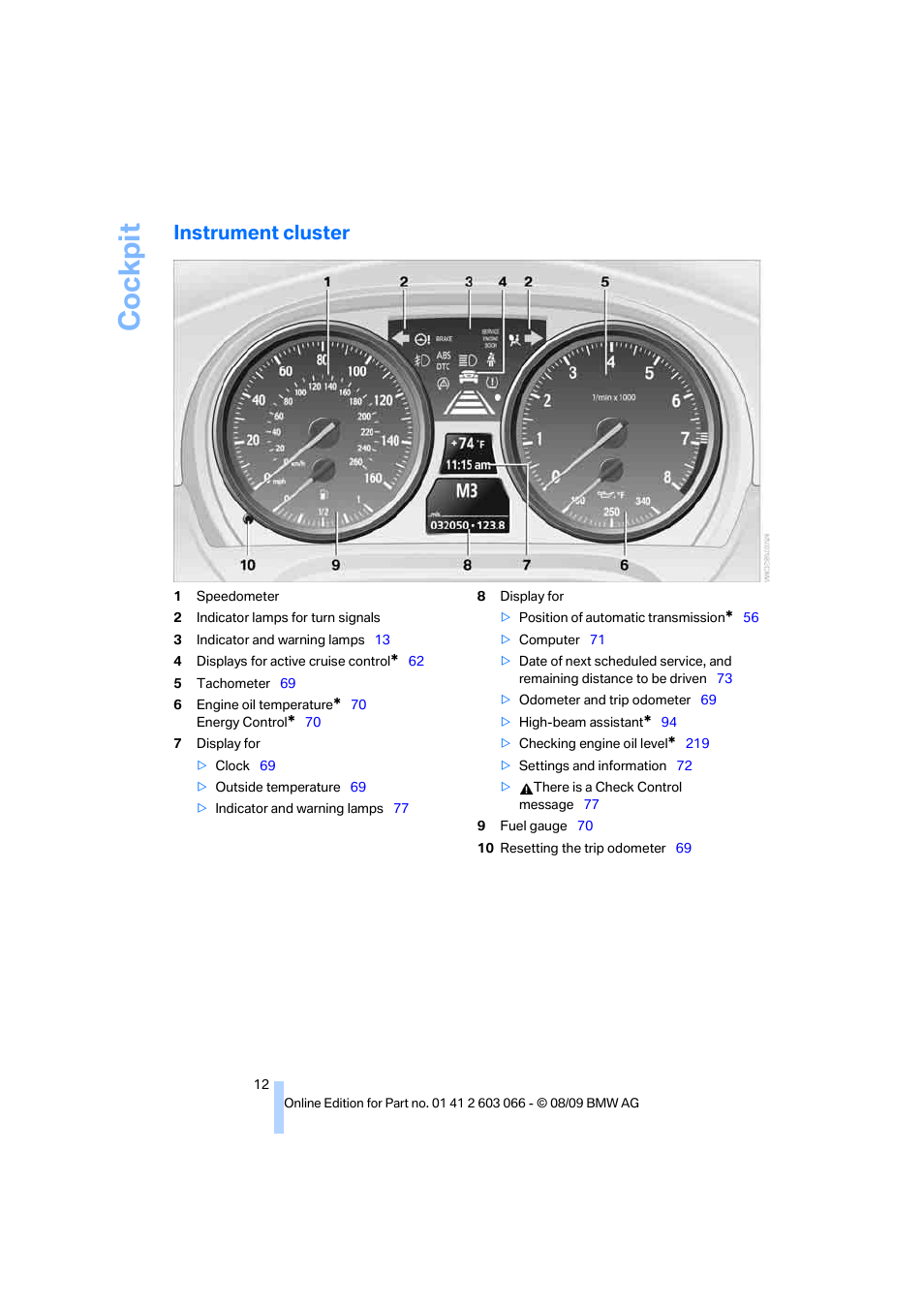 Instrument cluster, Cockpit | BMW M3 Coupe 2010 User Manual | Page 14 / 274