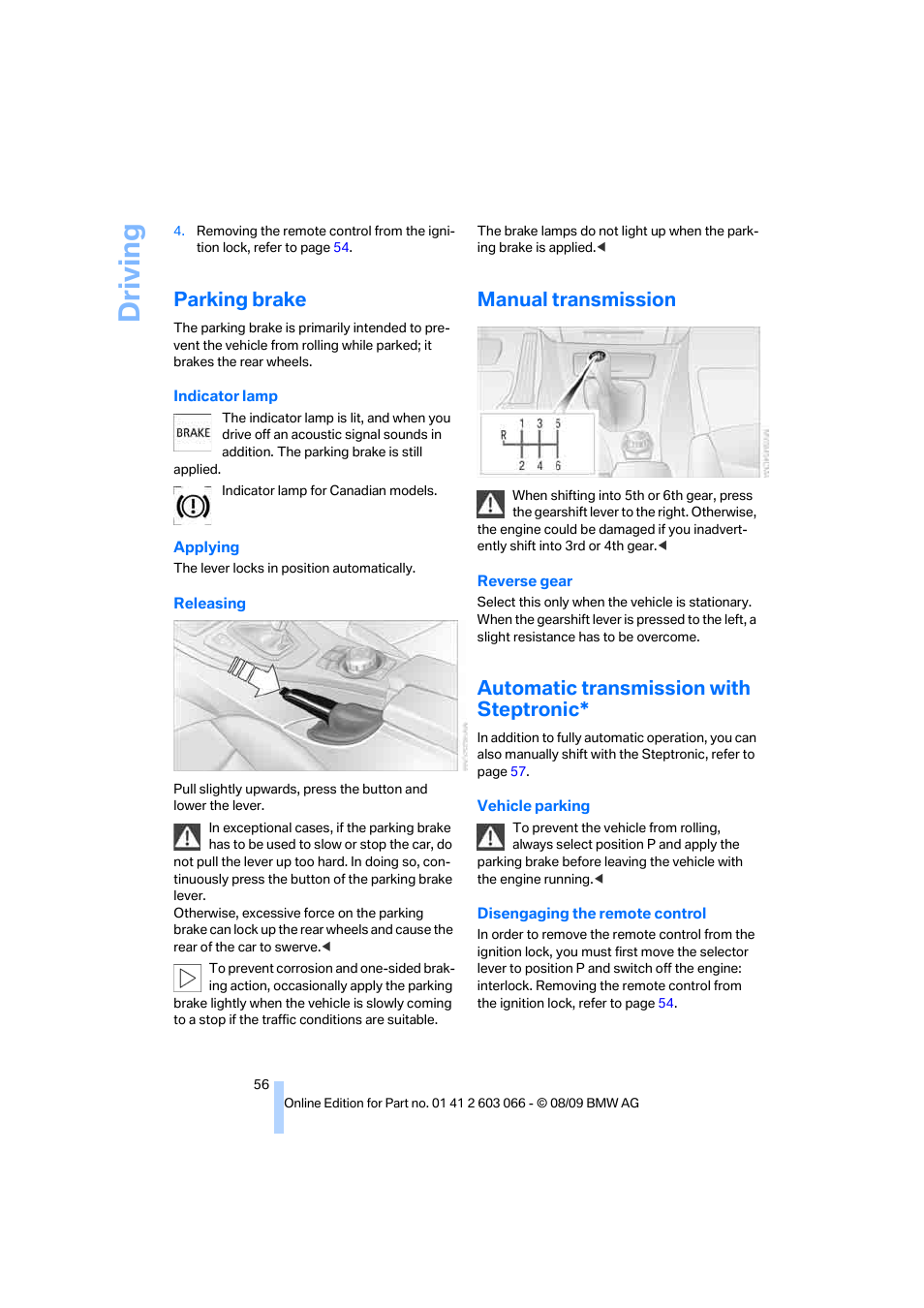 Parking brake, Manual transmission, Automatic transmission with steptronic | Driving | BMW M3 Coupe 2010 User Manual | Page 58 / 274