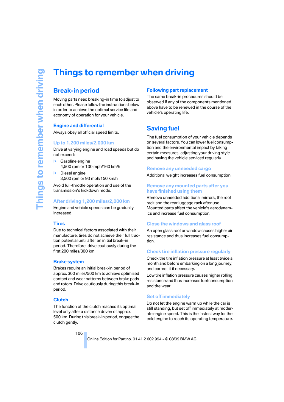 Things to remember when driving, Break-in period, Saving fuel | G tip, Things to re memb er when driving | BMW M3 Sedan 2010 User Manual | Page 108 / 196