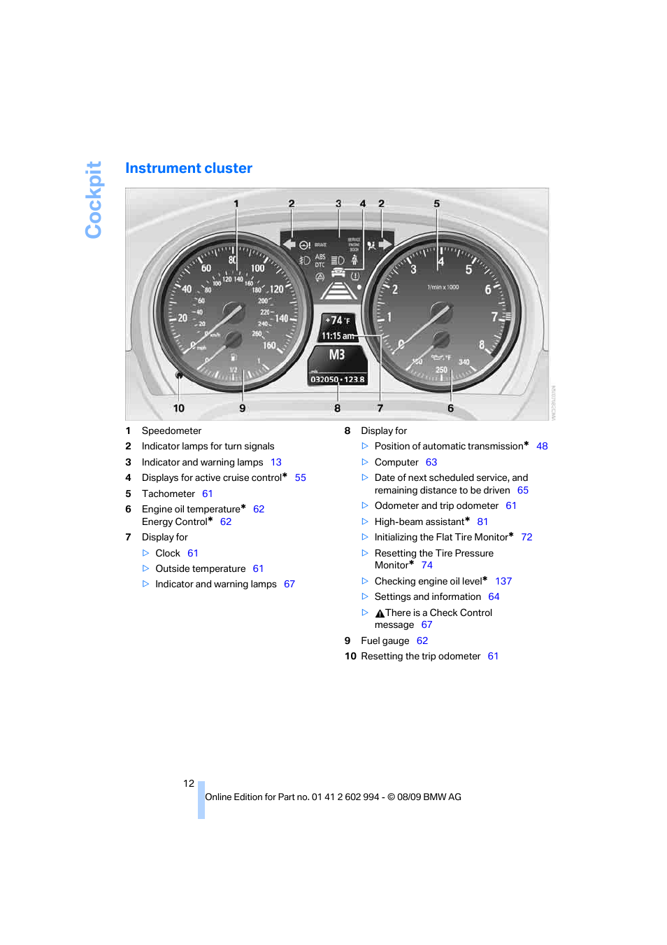 Instrument cluster, Cockpit | BMW M3 Sedan 2010 User Manual | Page 14 / 196