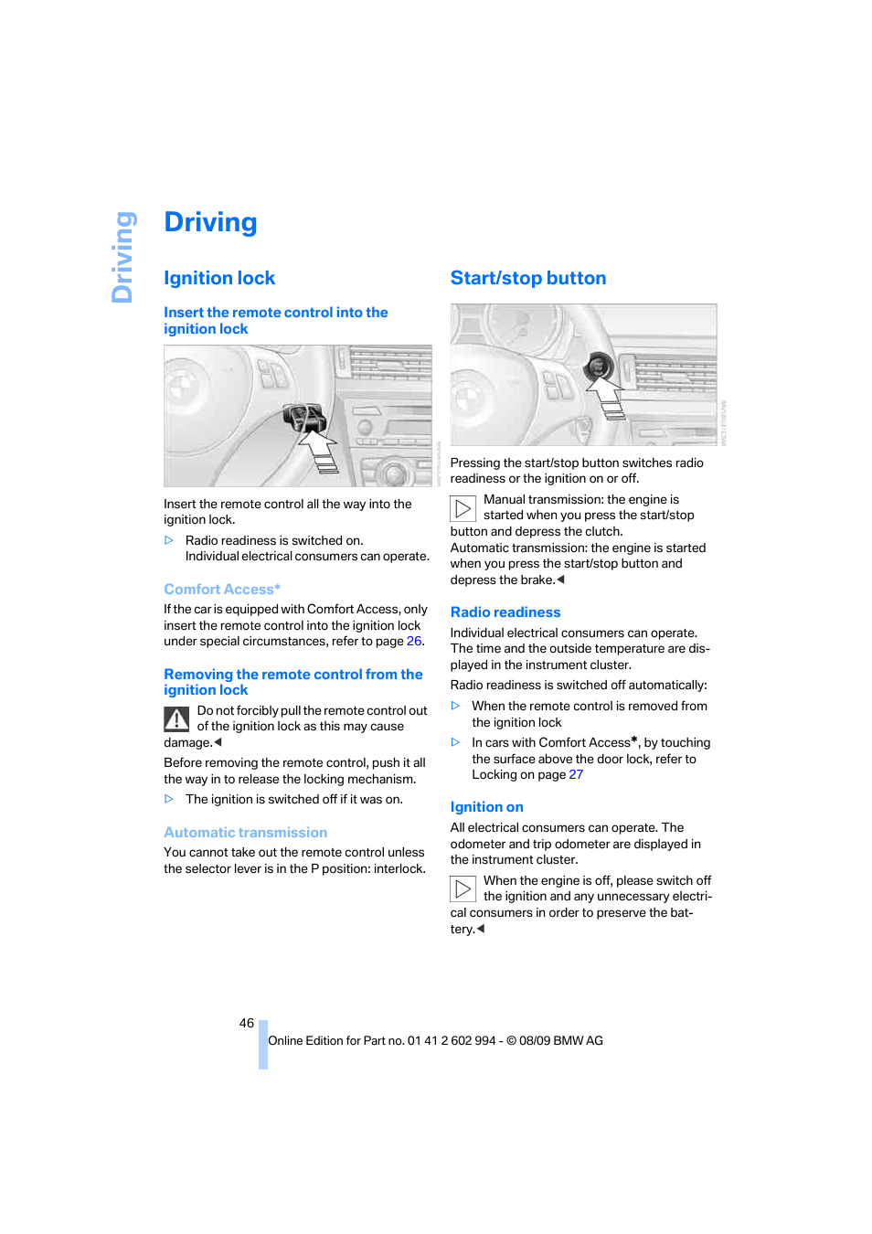 Driving, Ignition lock, Start/stop button | BMW M3 Sedan 2010 User Manual | Page 48 / 196