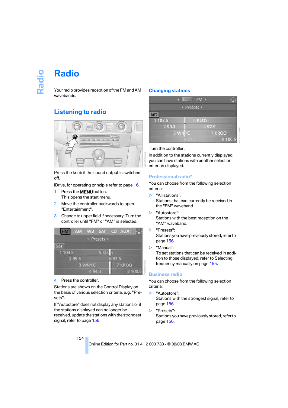 Radio, Listening to radio, Radi o | BMW M5 Sedan 2009 User Manual | Page 156 / 266