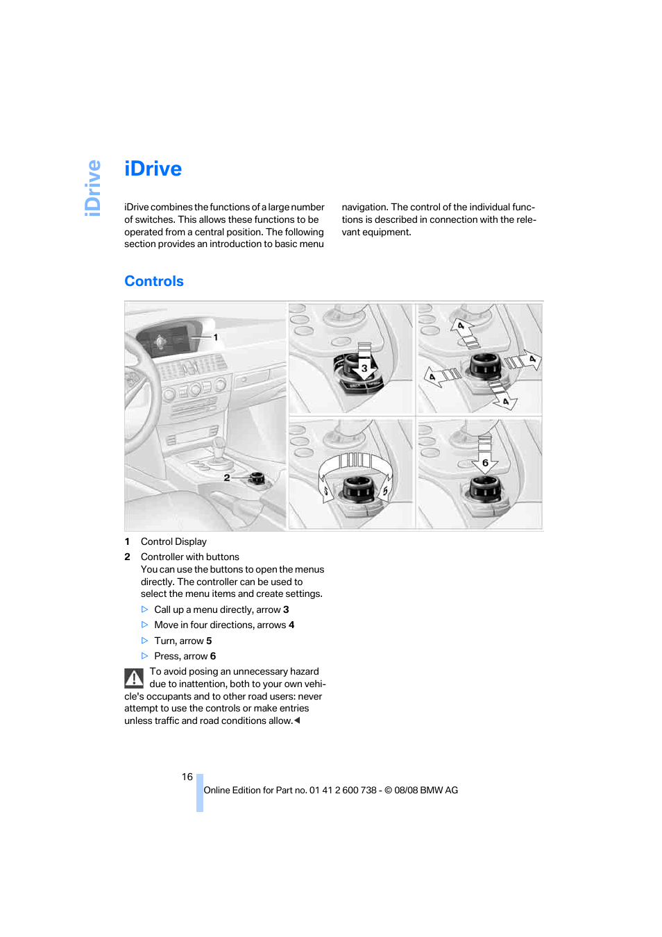 Idrive, Controls, Ntrol display | Ntroller | BMW M5 Sedan 2009 User Manual | Page 18 / 266