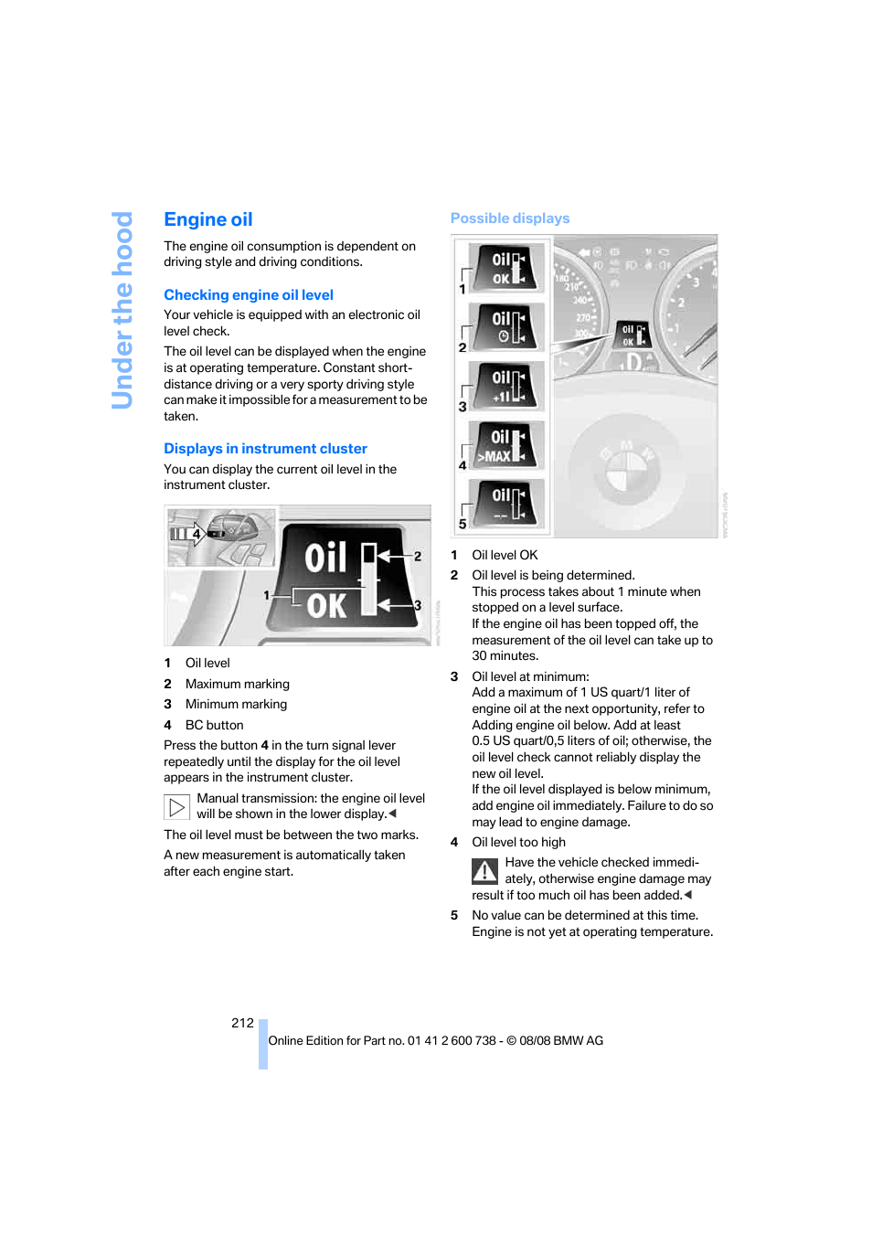 Engine oil, Il level, Checking engine oil level | Under the hood | BMW M5 Sedan 2009 User Manual | Page 214 / 266