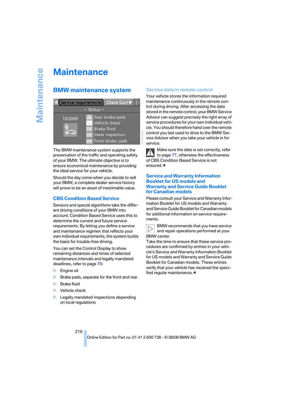 Maintenance, Bmw maintenance system | BMW M5 Sedan 2009 User Manual | Page 218 / 266