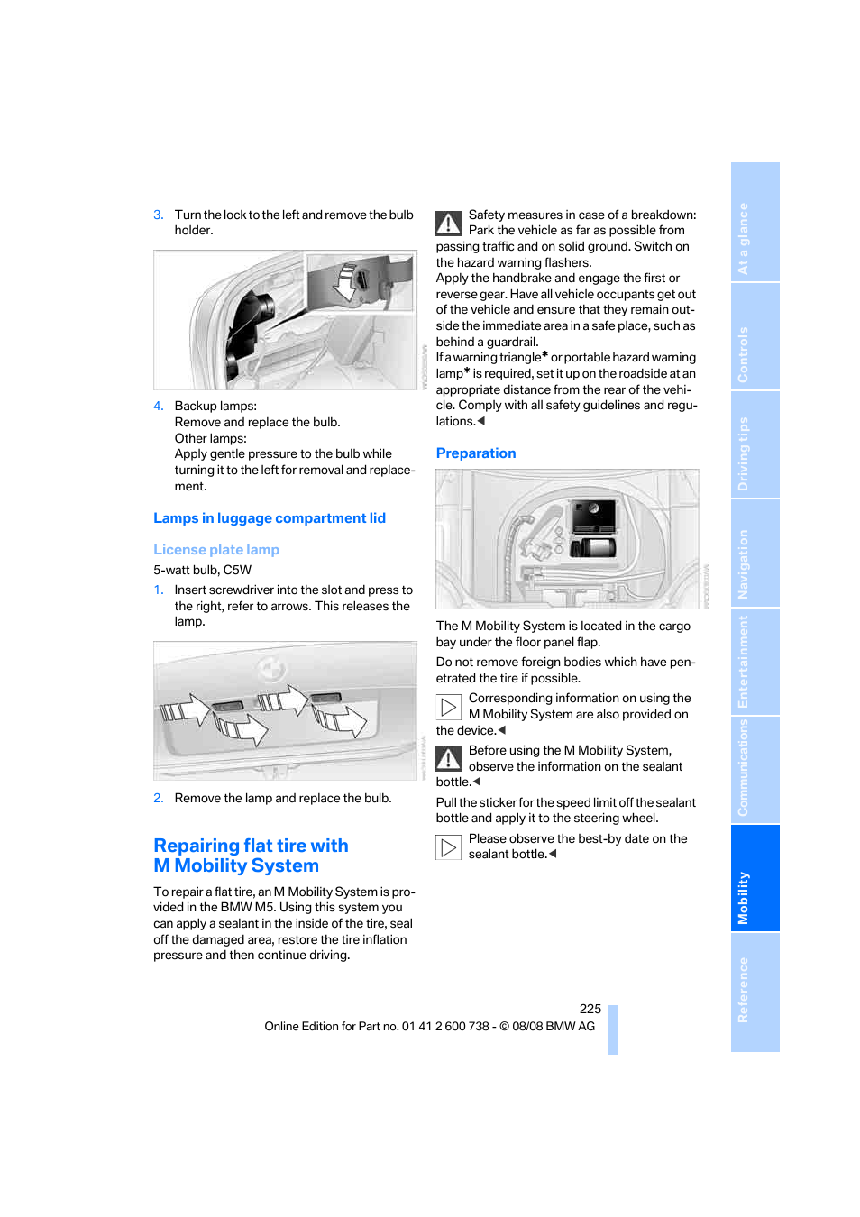 Repairing flat tire with m mobility system, Or r | BMW M5 Sedan 2009 User Manual | Page 227 / 266