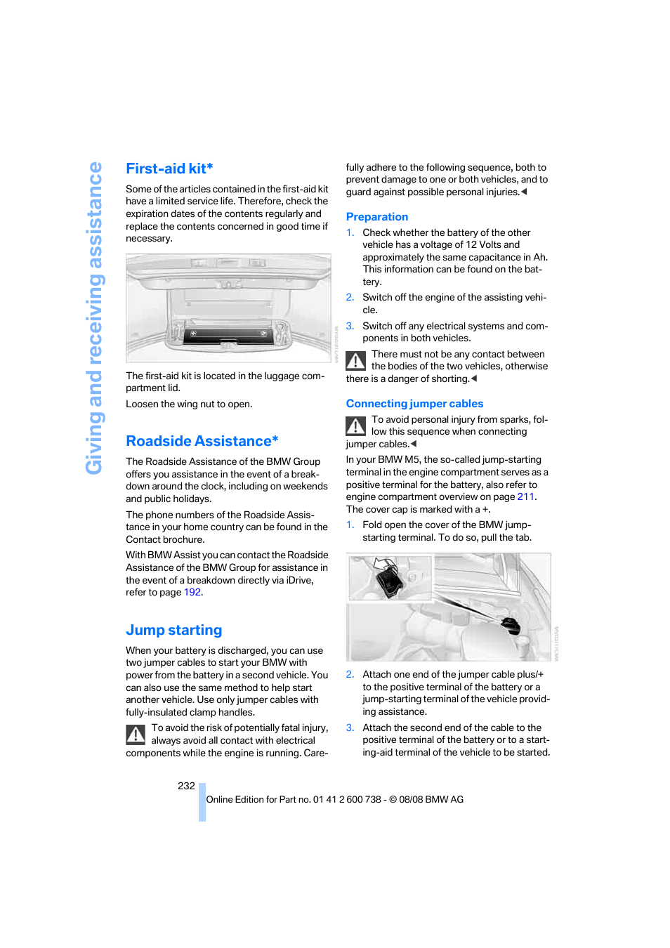 First-aid kit, Roadside assistance, Jump starting | Giving and receiving assistance | BMW M5 Sedan 2009 User Manual | Page 234 / 266