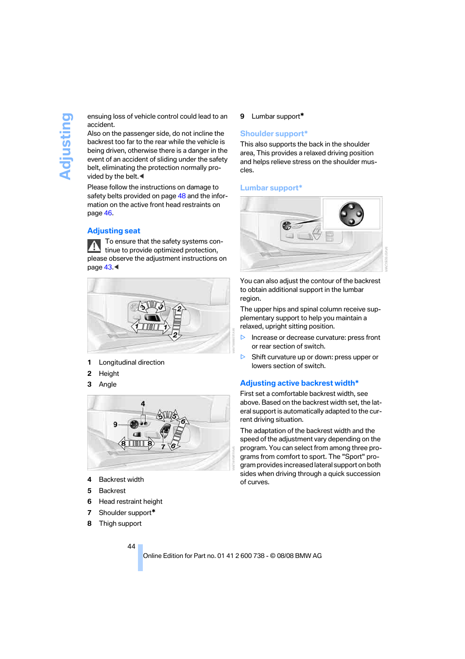 Adjusting | BMW M5 Sedan 2009 User Manual | Page 46 / 266