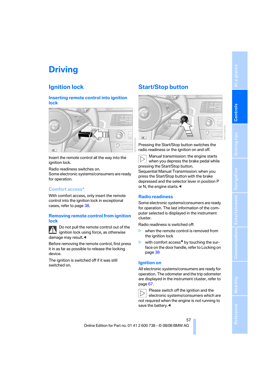 Driving, Ignition lock, Start/stop button | BMW M5 Sedan 2009 User Manual | Page 59 / 266