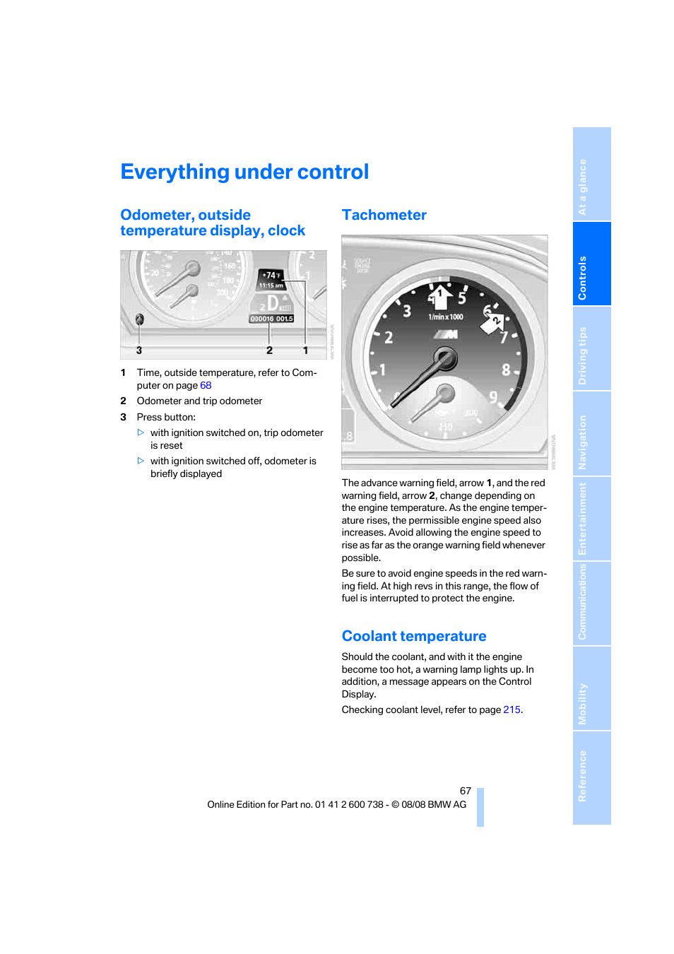 Everything under control, Odometer, outside temperature display, clock, Tachometer | Coolant temperature, Eter | BMW M5 Sedan 2009 User Manual | Page 69 / 266