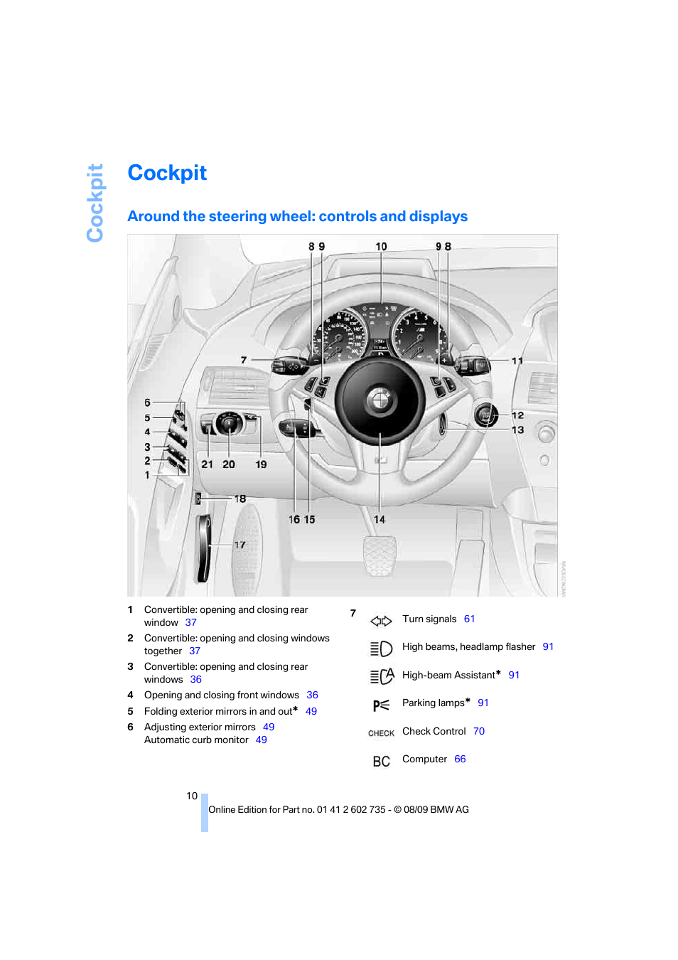 Cockpit, Around the steering wheel: controls and displays | BMW M6 Convertible 2010 User Manual | Page 12 / 250