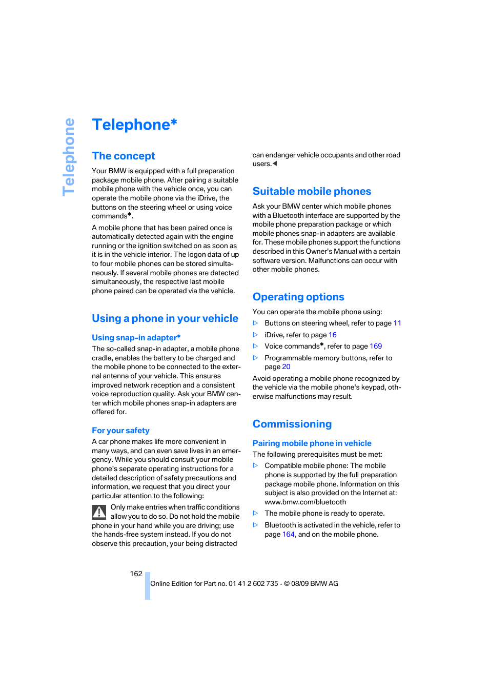 Telephone, The concept, Using a phone in your vehicle | Suitable mobile phones, Operating options, Commissioning | BMW M6 Convertible 2010 User Manual | Page 164 / 250