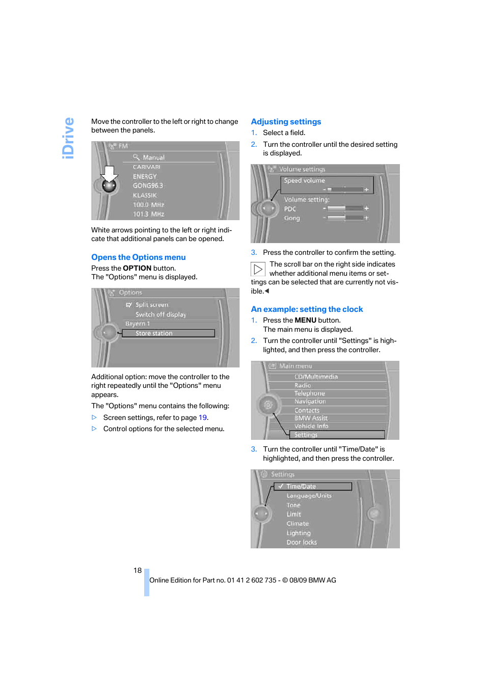 Idriv e | BMW M6 Convertible 2010 User Manual | Page 20 / 250