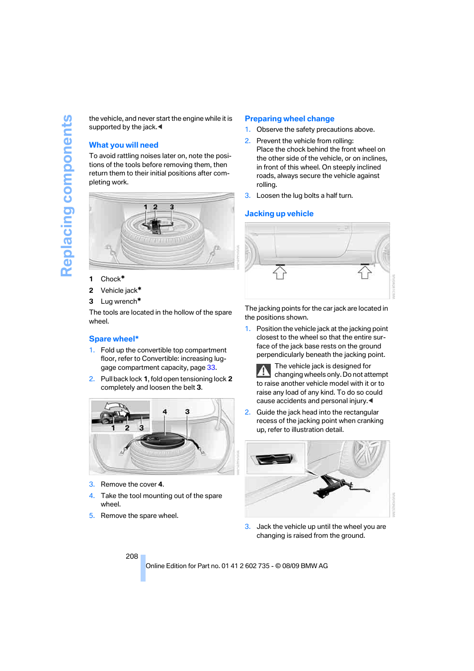 Replacing components | BMW M6 Convertible 2010 User Manual | Page 210 / 250