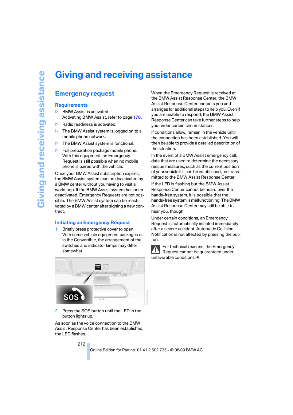 Giving and receiving assistance, Emergency request, Giving and receiv ing as sistance | BMW M6 Convertible 2010 User Manual | Page 214 / 250