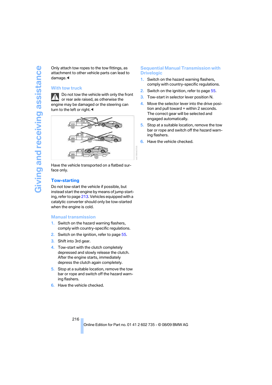 Giving and receiv ing as sistance | BMW M6 Convertible 2010 User Manual | Page 218 / 250