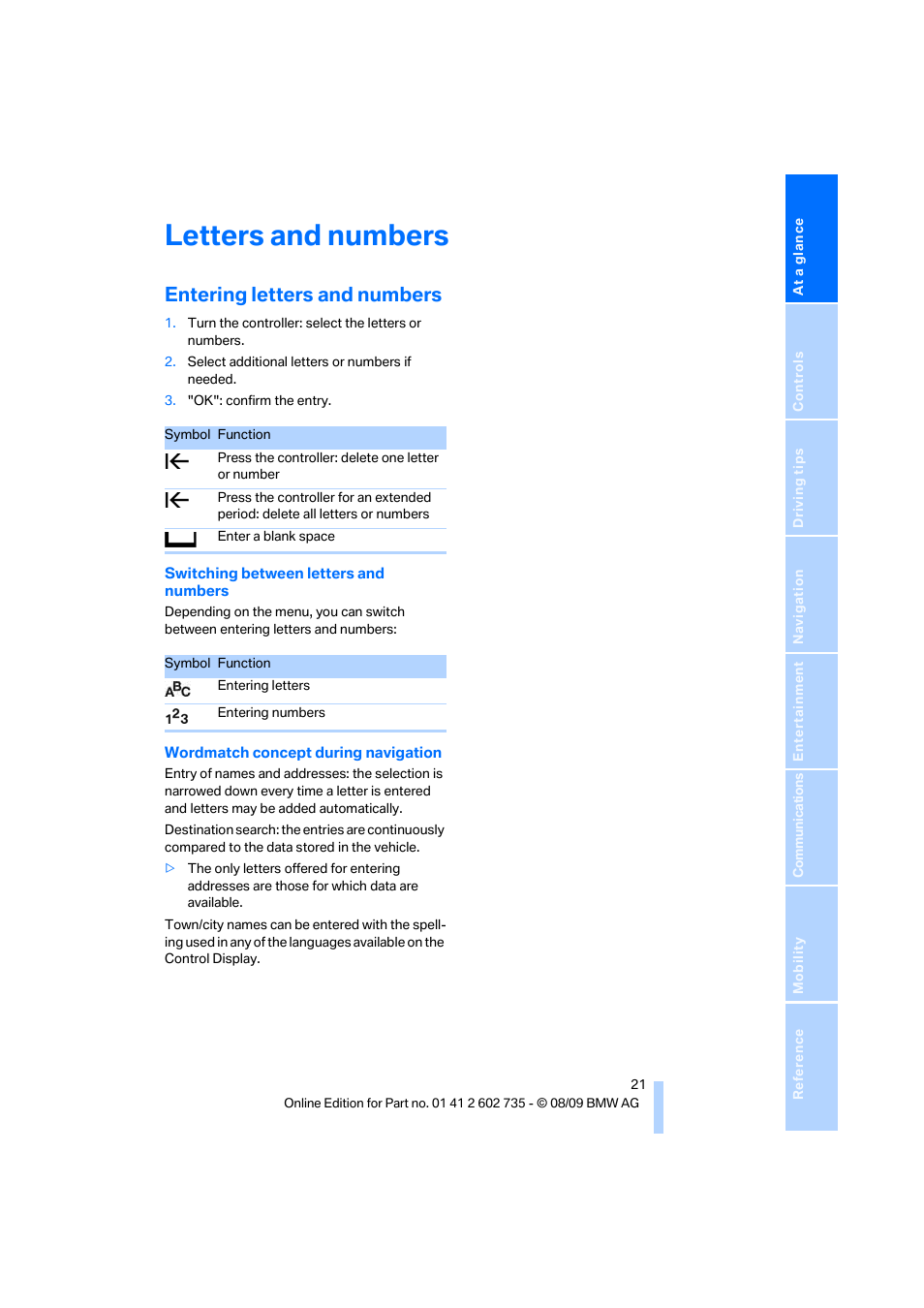 Letters and numbers, Entering letters and numbers | BMW M6 Convertible 2010 User Manual | Page 23 / 250