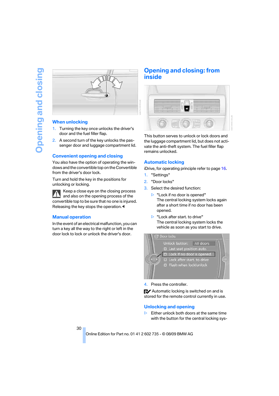Opening and closing: from inside, Opening and closing | BMW M6 Convertible 2010 User Manual | Page 32 / 250
