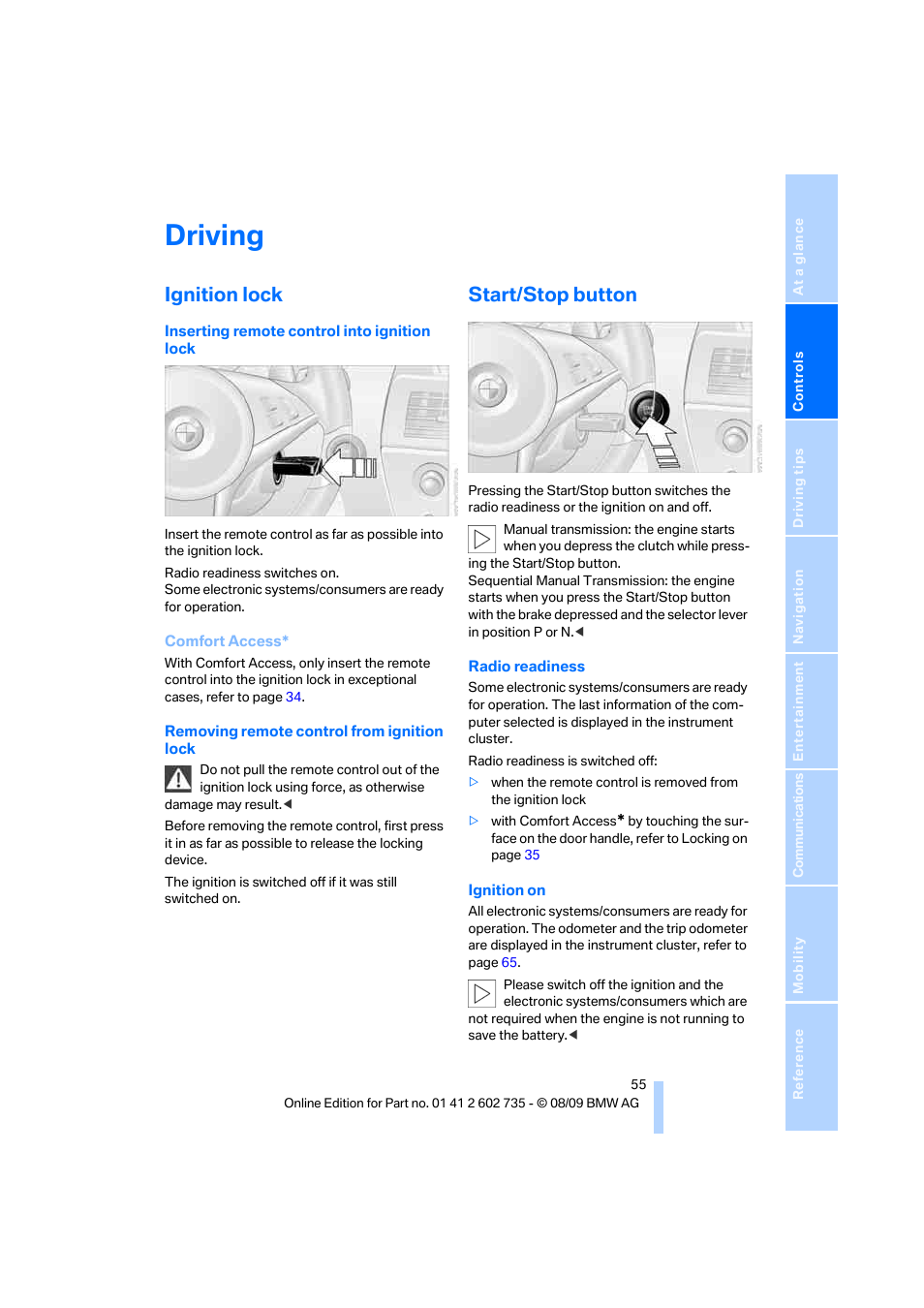 Driving, Ignition lock, Start/stop button | BMW M6 Convertible 2010 User Manual | Page 57 / 250