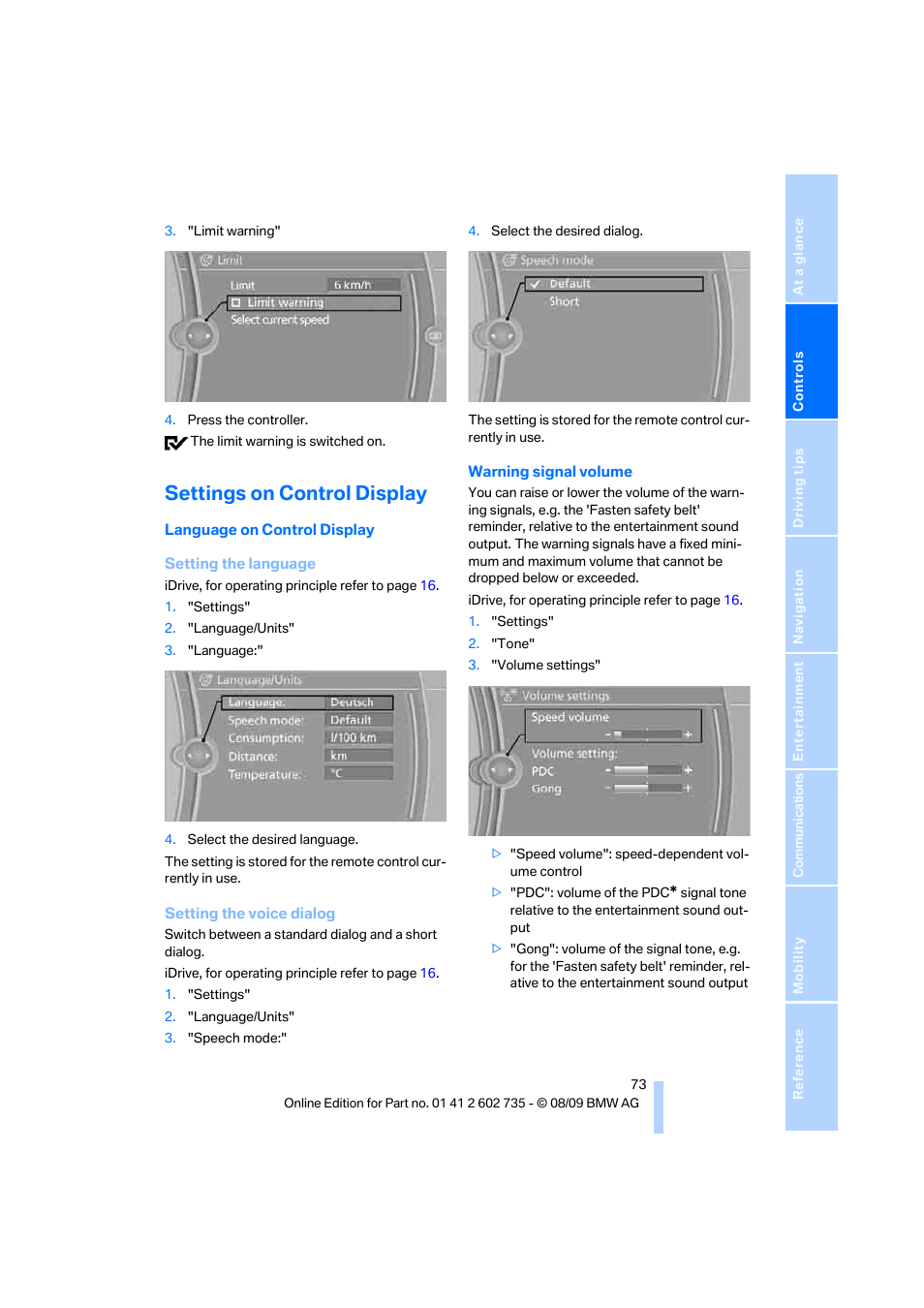 Settings on control display | BMW M6 Convertible 2010 User Manual | Page 75 / 250