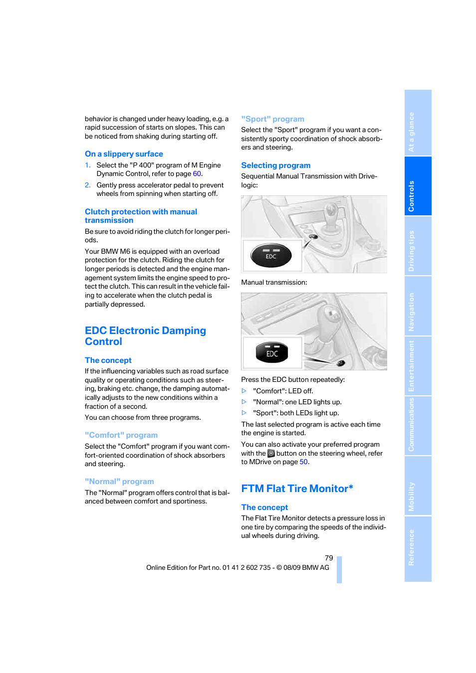 Edc electronic damping control, Ftm flat tire monitor | BMW M6 Convertible 2010 User Manual | Page 81 / 250