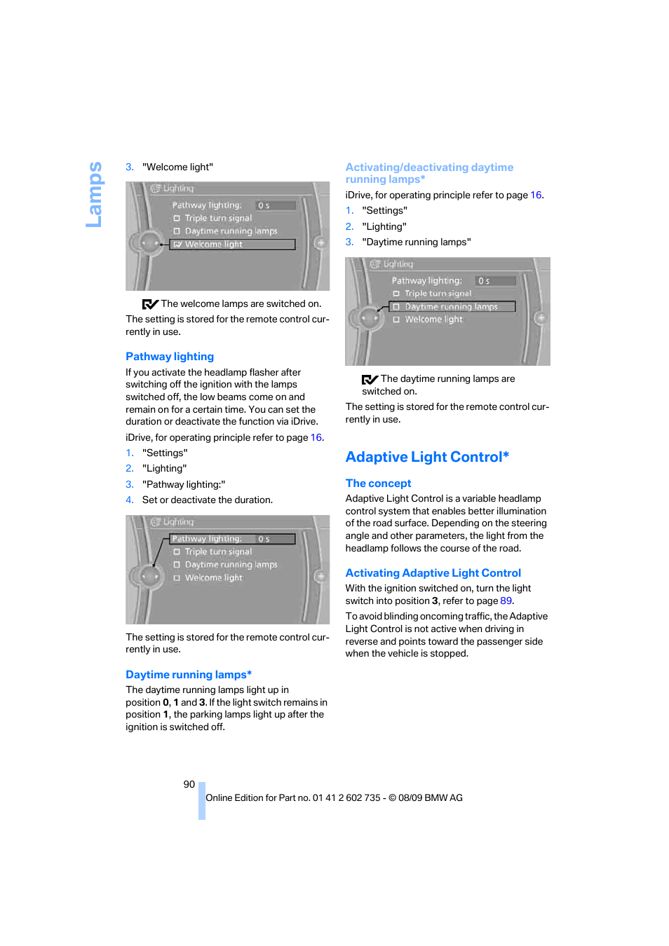 Adaptive light control, In th, La mp s | BMW M6 Convertible 2010 User Manual | Page 92 / 250