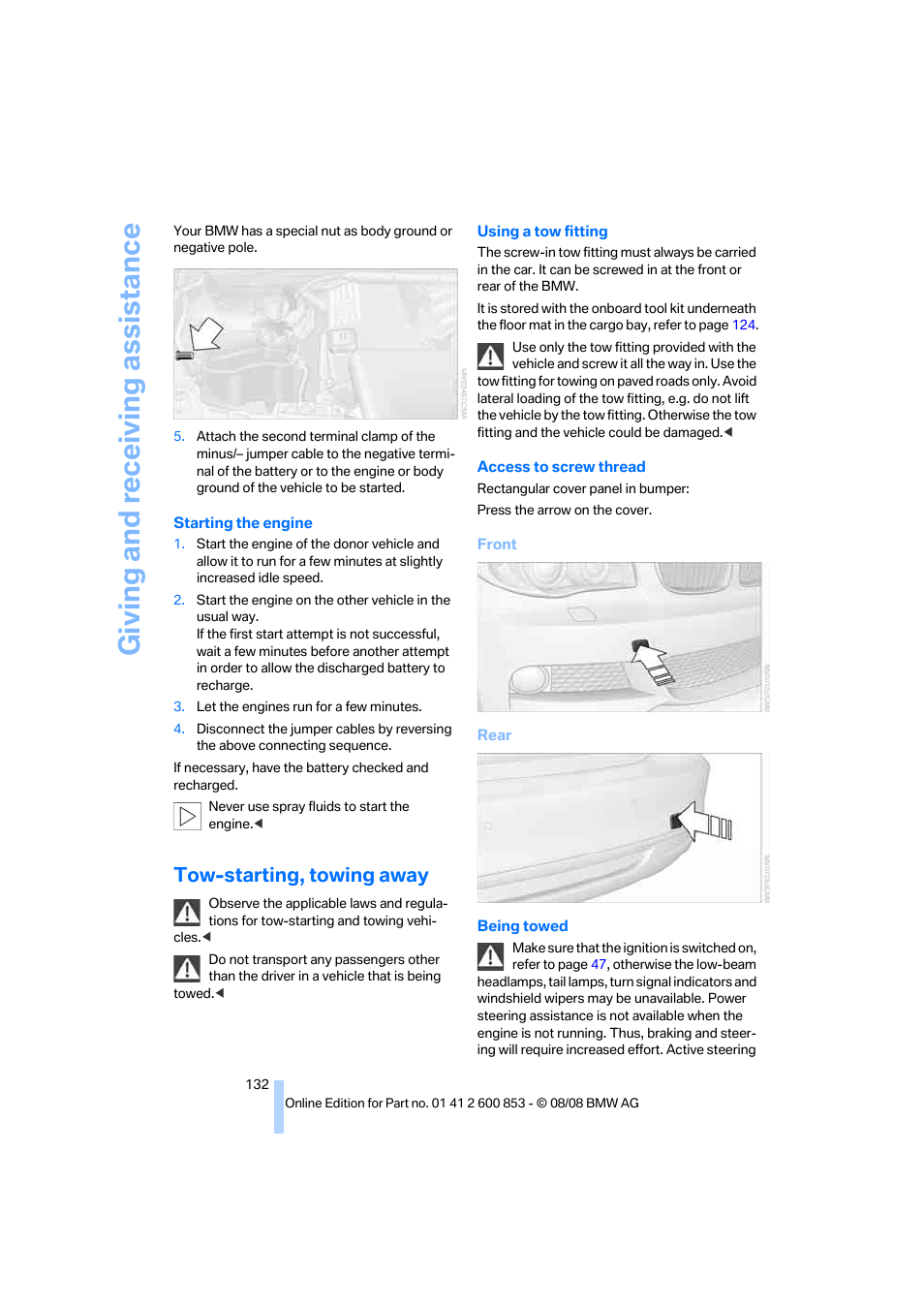 Tow-starting, towing away, Giving and receiving assistance | BMW 135i Convertible 2009 User Manual | Page 134 / 166