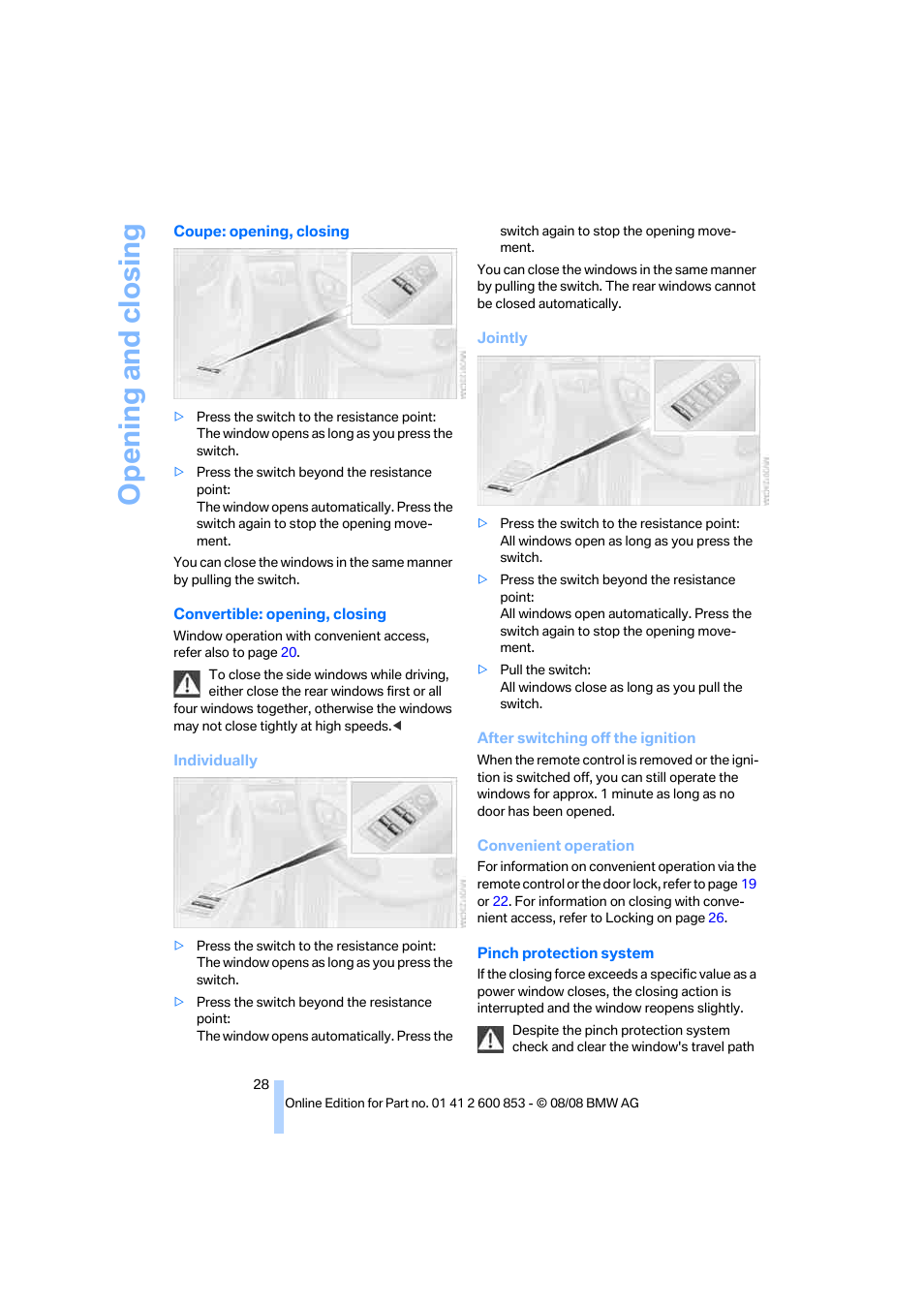 S jointly, Windows, Opening and closing | BMW 135i Convertible 2009 User Manual | Page 30 / 166